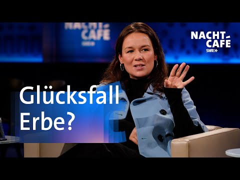 Glücksfall Erbe?  | SWR Nachtcafé