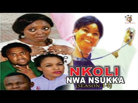 Nkoli Nwa Nsukka Season 12   - NIgerian Nollywood Igbo Movie