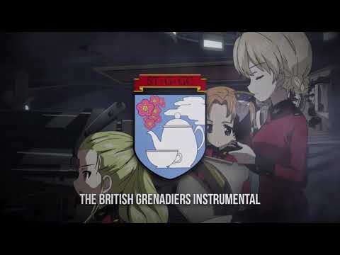 Girls und Panzer Official Hymn | St. Gloriana High School | The British Grenadiers | Instrumental