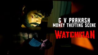 G V Prakash Money Thefting Scene - Watchman | G. V. Prakash Kumar | Samyuktha Hegde | DMY