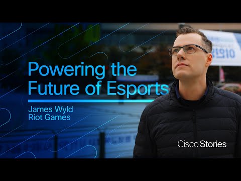Powering the Future of Esports | James Wyld @ Riot Games