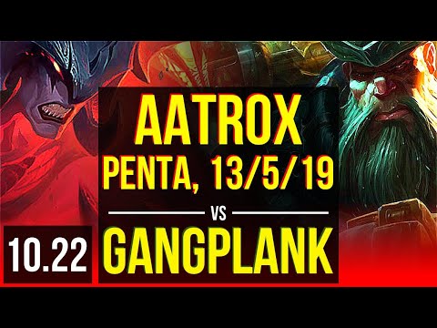 AATROX vs GANGPLANK (TOP) | Penta, 13/5/19, Legendary, 600+ games | EUW Master | v10.22