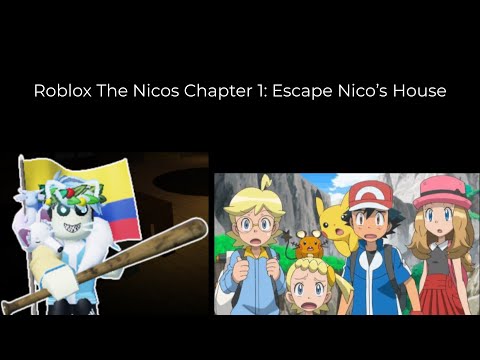 AAAH!!! NICO IS EVIL! Roblox The Nicos Chapter 1: Escape Nico’s House