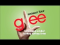 Let's Have A Kiki / Turkey Lurkey Time - Glee [HD Full Studio]