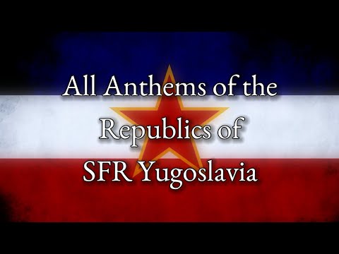 All Anthems of the Republics of SFR Yugoslavia (Old Recordings, Official/Unofficial/Popular)