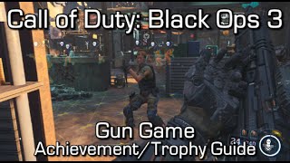 Call of Duty Black Ops 3 - Gun Game Achievement/Trophy Guide