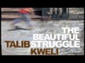 We Know - Talib Kweli ft. Faith Evans 