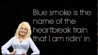 Dolly Parton - Blue Smoke FULL Lyrics!