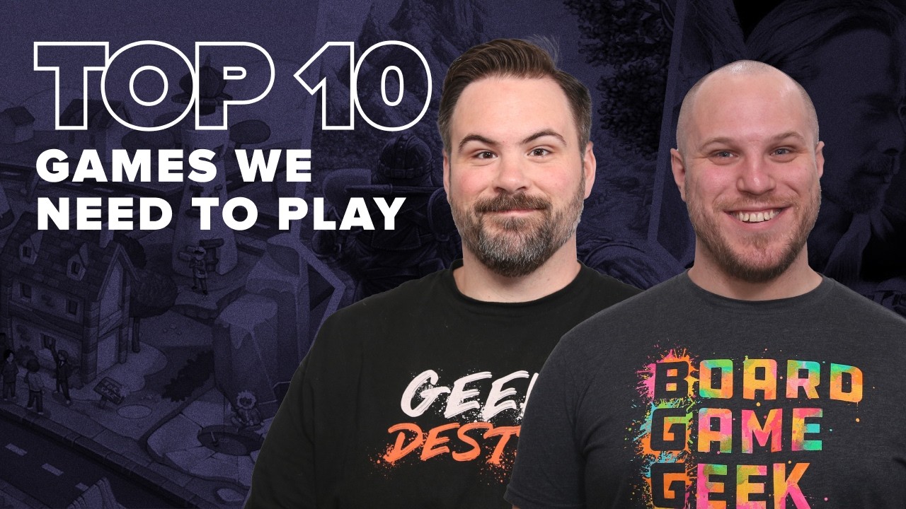 Top 10 Games We NEED to Play