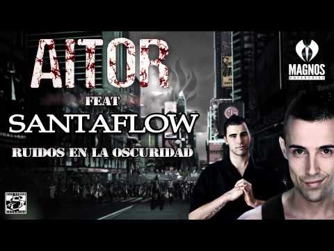 Aitor feat Santaflow - Rudios en la oscuridad