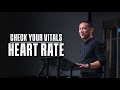 Heart Rate with Pastor Jason | Timestamps for Check Your Vitals Series