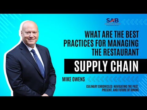 What Are the Best Practices for Managing the Restaurant Supply Chain? | Video 8