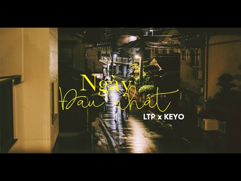 Keyo, LTP - Ngày Đau Nhất