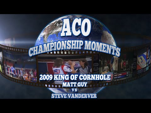 ACO World Championship Winning Moments -2009 King of Cornhole