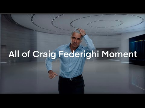 All of Craig Federighi Moment