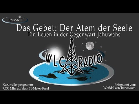 Das Gebet: Der Atem der Seele. Ein Leben in der Gegenwart Jahuwahs