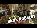 Powerful Bank Robbery FULL FILM Action Films HD Hollywood Must See All