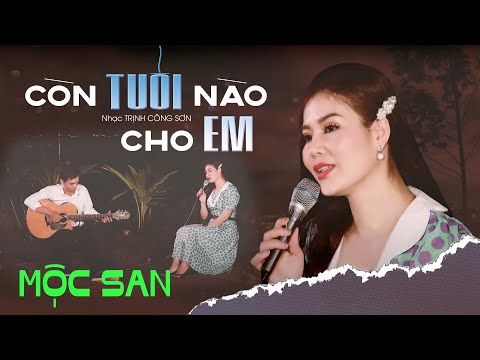 Thể hiện bởi Mộc San