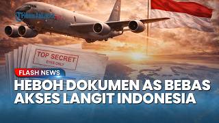 Bocor, Dokumen Rahasia AS Ungkap Rencana Akses Lintas Udara Militer di Indonesia
