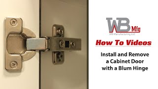 How to Install and Remove a Cabinet Door with a Blum Hinge