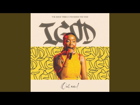 iGOD (feat. Usen MJ & Fayokemi The Star)