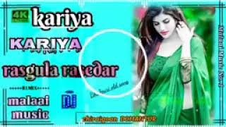 Kariya Kariya rasgulla √√ Khesari new mix song