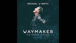 Michael W. Smith - Way Maker (Official Lyric Video)