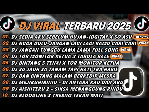 DJ TIKTOK TERBARU 2025 - DJ SEDIA AKU SEBELUM HUJAN-IDGITAF X SO ASU🎵DJ NGGA DULU-JANGAN LAGI LAGI🎵