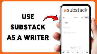 How To Use Substack As A Writer | Complete Substack 2026 Guide For Wri