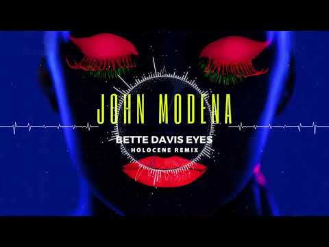 John Modena - Bette Davis Eyes (Holocene Remix)