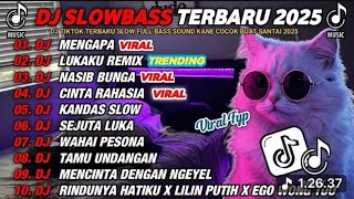 Download lagu DJ SLOWBASS TERBARU 2025 DJ MENGAPA SLOW DJ LUKAKU DJ CINTARAHASIA VIRAL ENAK BUAT SANTAI mp3 Download lagu DJ SLOWBASS TERBARU 2025 DJ MENGAPA SLOW DJ LUKAKU DJ CINTARAHASIA VIRAL ENAK BUAT SANTAI mp3