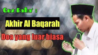 Download lagu Gus Baha' - Keistimewaan Akhir Surat Al Baqarah mp3