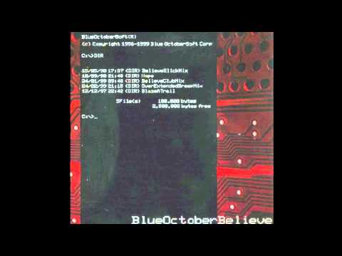Blue October - Believe (Club Mix)