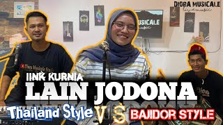 Download lagu LAIN JODONA IINK KURNIA(COVER)||THAILAND STYLE VS BAJIDORAN STYLE||DIORA MUSICALE mp3