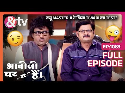 क्यू Master Ji ने लिया Tiwari का Test?| Bhabi Ji Ghar Par Hai Full Ep 1083| 23 Apr 2019@andtvchannel