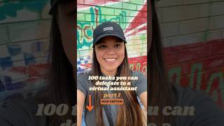 100 Essential Tasks to Delegate to Your Virtual Assistant