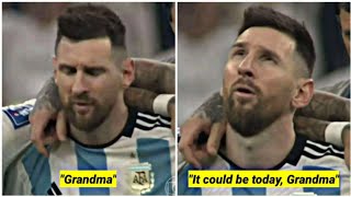 Lionel Messi whispered to his late grandmother bef