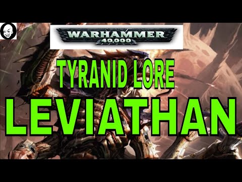 Tyranid Lore Hive Fleet Leviathan
