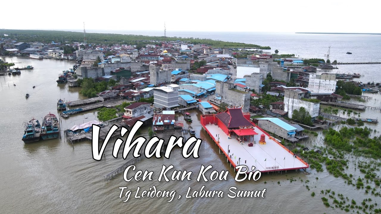 Vihara Cen Kun Kou Bio Tanjung Leidong
