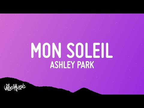 Ashley Park - Mon Soleil (Lyrics) ( From Emily in Paris soundtrack)