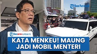 Menkeu Siapkan Anggaran Borong Mobil Maung untuk Menteri: Kalau Masuk Industri Nanti Ikut Campur