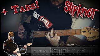 Slipknot - Override (Guitar Cover w/Jim Root Tabs)