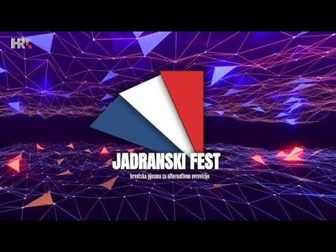 🇭🇷 Jadranski Fest #05 • drugo polufinale 
