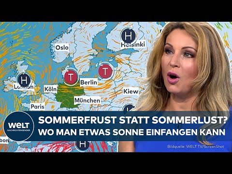 DEUTSCHLAND UNTER WOLKEN: Wo bleibt der Sommer? Hier gibt es eine Chance auf Sonne | WELT WETTER