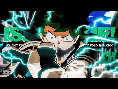 ISSBROKIE! - I WON’T FOLD! ft. BLCKK