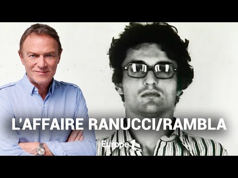 Hondelatte Raconte : L'affaire Christian Ranucci et Jean-Baptiste Rambla (récit intégral)