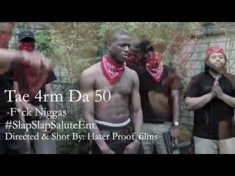 Tae 4rm Da 50 - "Fuck Niggas"  Viral