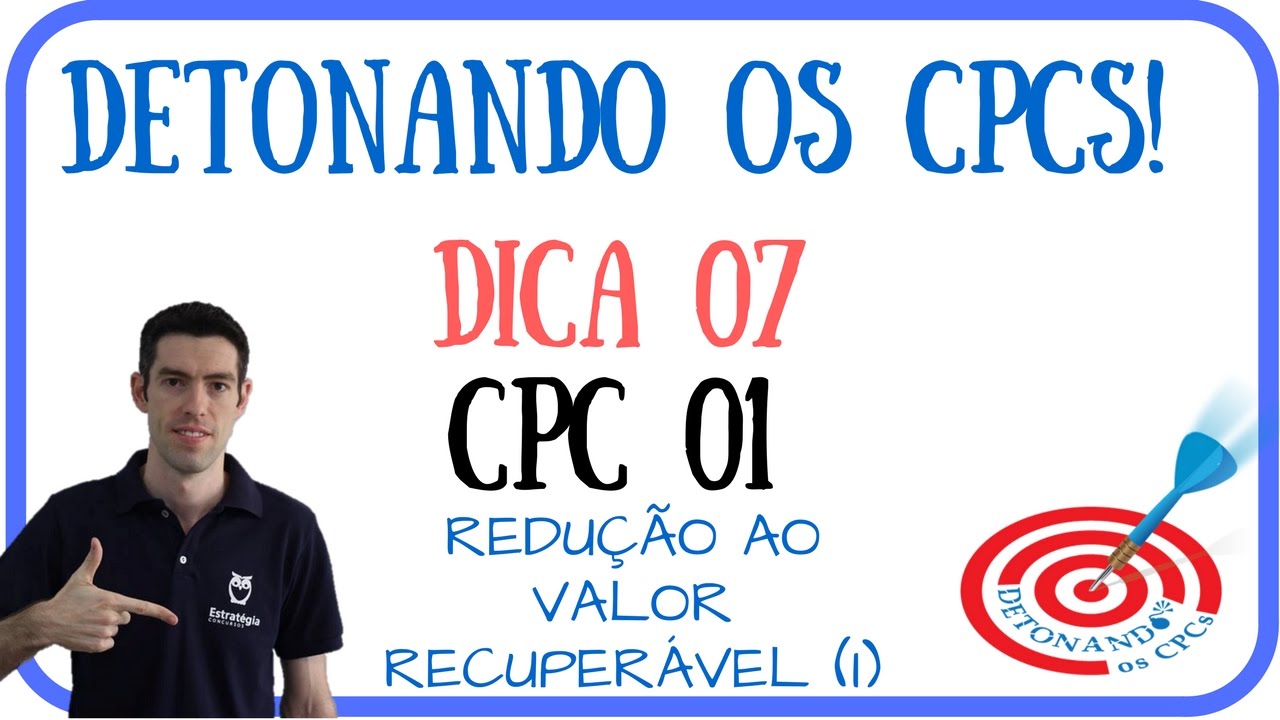 Dica #7 - CPC 01 - Redução ao Valor Recuperável de Ativos