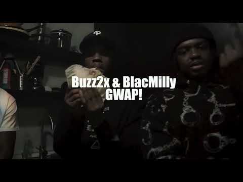 Buzz2x Ft BlacMilly - GWAP! ( Official Video )