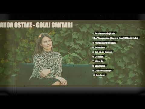 ANCA OSTAFE - COLAJ CU 10 CANTARI